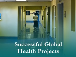Successful Global Health Projects